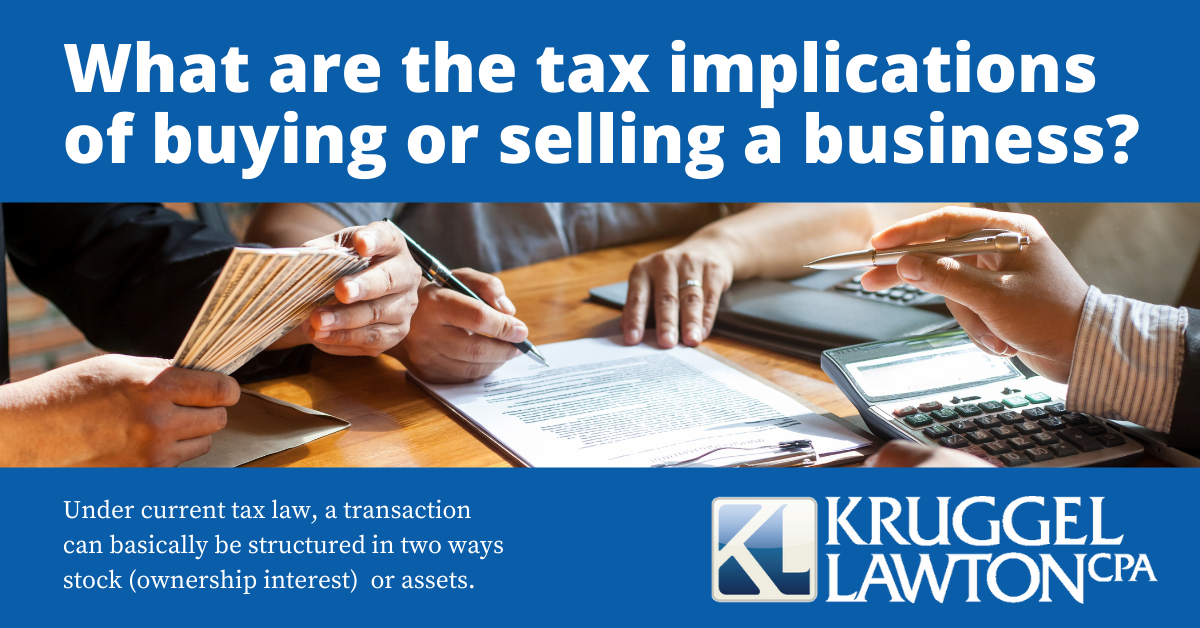 What Are The Tax Implications Of Buying Or Selling A Business