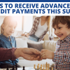 Changes to the 2021 Child Tax Credit to Help Families Get Advance Payments