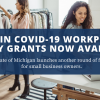 Michigan Announces $2M in Covid-19 Workplace Safety Grants